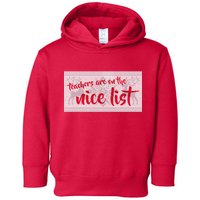 Teachers Are On The Nice List Christmas Toddler Hoodie