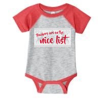 Teachers Are On The Nice List Christmas Infant Baby Jersey Bodysuit