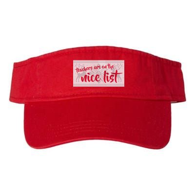Teachers Are On The Nice List Christmas Visor