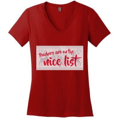 Teachers Are On The Nice List Christmas Women's V-Neck T-Shirt