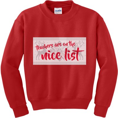 Teachers Are On The Nice List Christmas Kids Sweatshirt