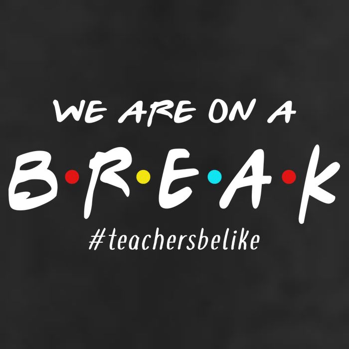 Teachers Be Like We Are On A Break 15oz Campfire Ceramic Mug