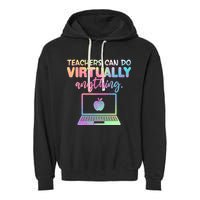 Teachers Can Do Virtually Anything Garment-Dyed Fleece Hoodie