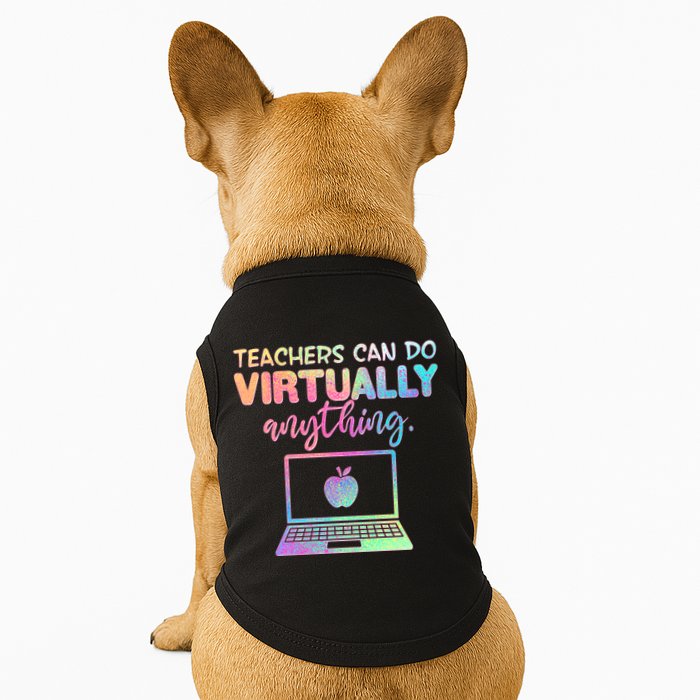 Teachers Can Do Virtually Anything Doggie Tank