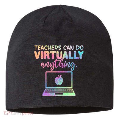 Teachers Can Do Virtually Anything Sustainable Beanie