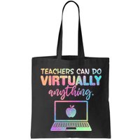 Teachers Can Do Virtually Anything Bag