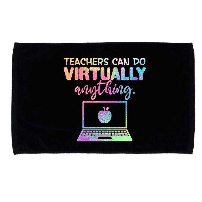 Teachers Can Do Virtually Anything Microfiber Hand Towel