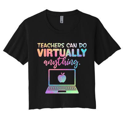 Teachers Can Do Virtually Anything Crop Top
