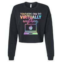 Teachers Can Do Virtually Anything Cropped Pullover Crew