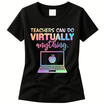 Teachers Can Do Virtually Anything Womens T-Shirt