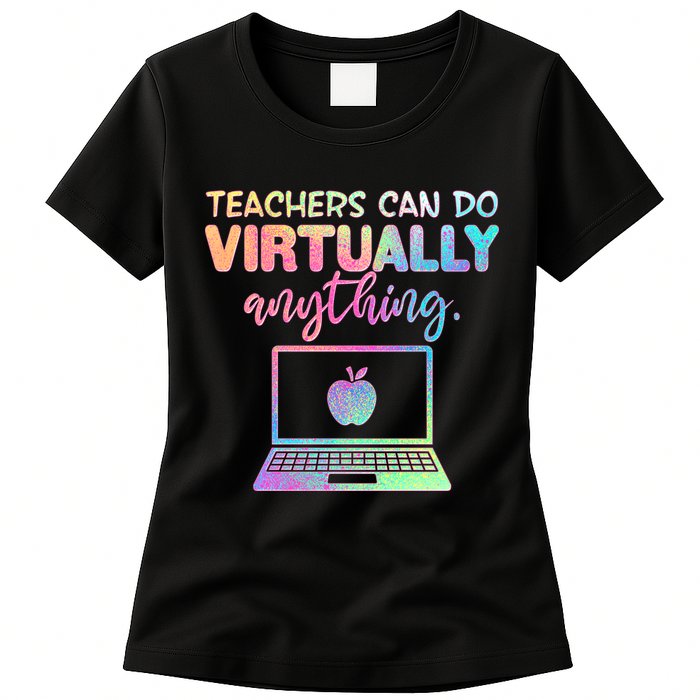 Teachers Can Do Virtually Anything Womens T-Shirt