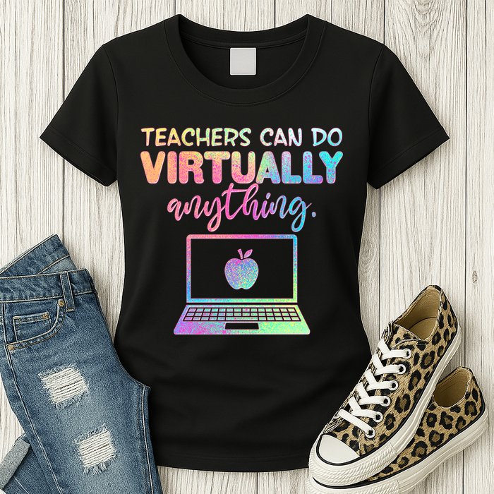 Teachers Can Do Virtually Anything Womens T-Shirt