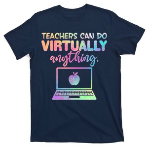 Teachers Can Do Virtually Anything T-Shirt