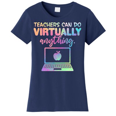 Teachers Can Do Virtually Anything Women's T-Shirt