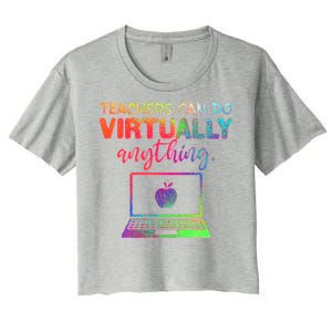 Teachers Can Do Virtually Anything Women's Crop Top Tee