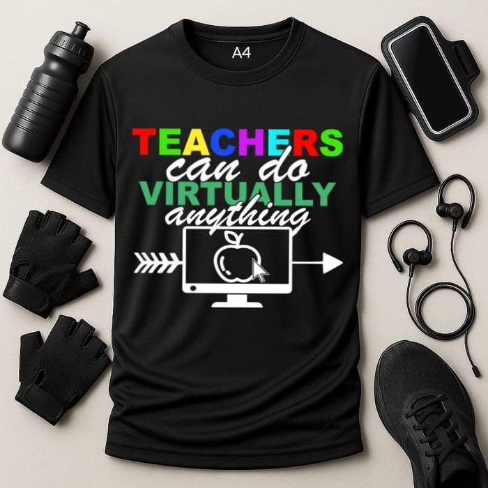Teachers Can Do Virtually Anything Funny School Performance Shirt
