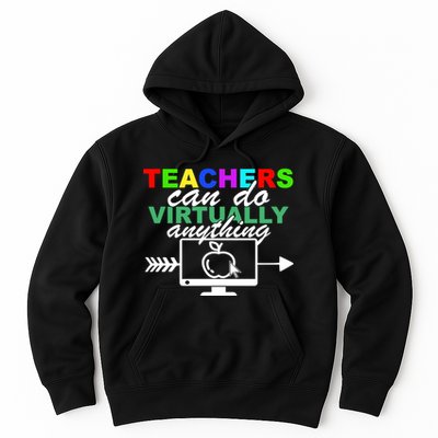 Teachers Can Do Virtually Anything Funny School Hoodie