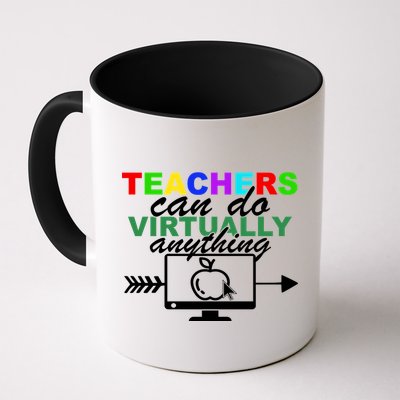Teachers Can Do Virtually Anything Funny School Mug