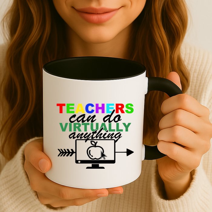 Teachers Can Do Virtually Anything Funny School Mug