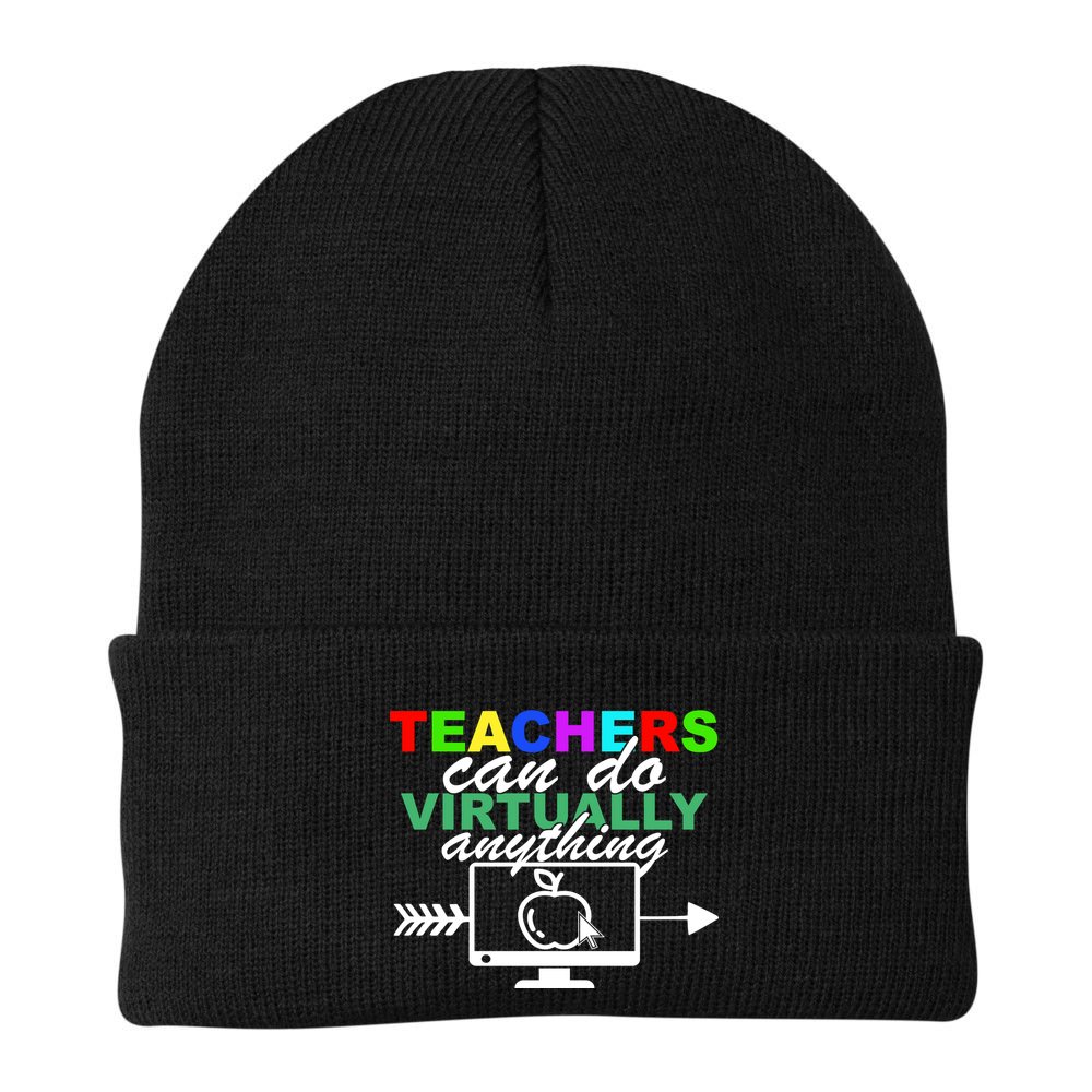 Teachers Can Do Virtually Anything Funny School Beanie