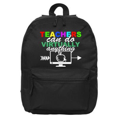 Teachers Can Do Virtually Anything Funny School 16 in Basic Backpack