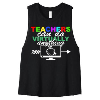 Teachers Can Do Virtually Anything Funny School Women's Racerback Cropped Tank