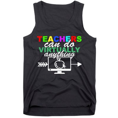 Teachers Can Do Virtually Anything Funny School Tank Top