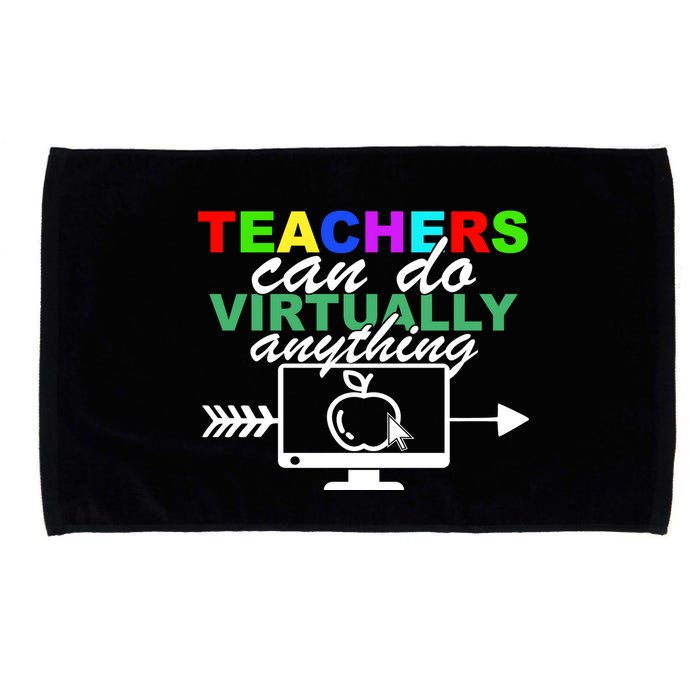 Teachers Can Do Virtually Anything Funny School Microfiber Hand Towel