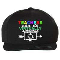 Teachers Can Do Virtually Anything Funny School Wool Snapback Cap