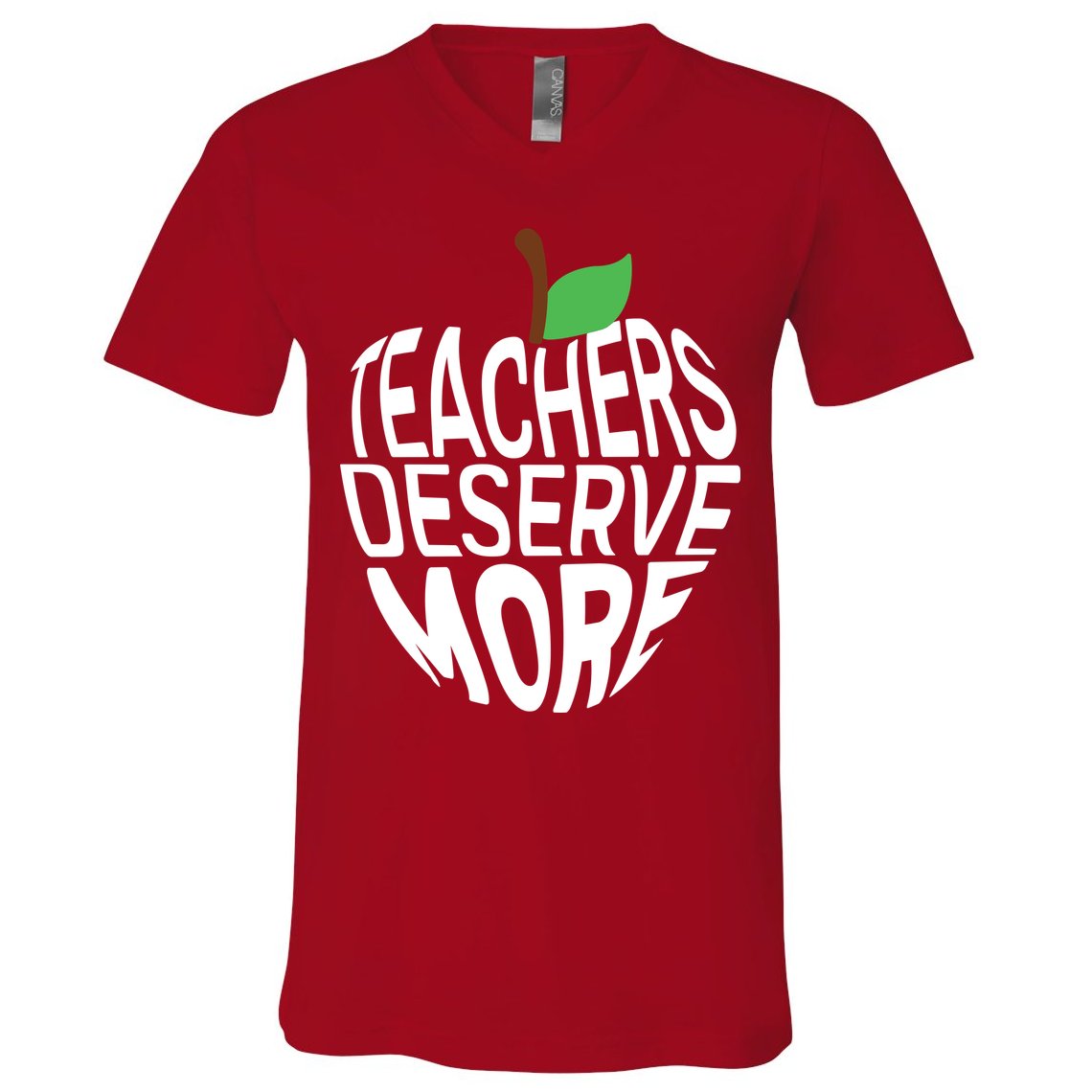 Teachers Deserve More Arizona Teacher Protest Apple V-Neck T-Shirt