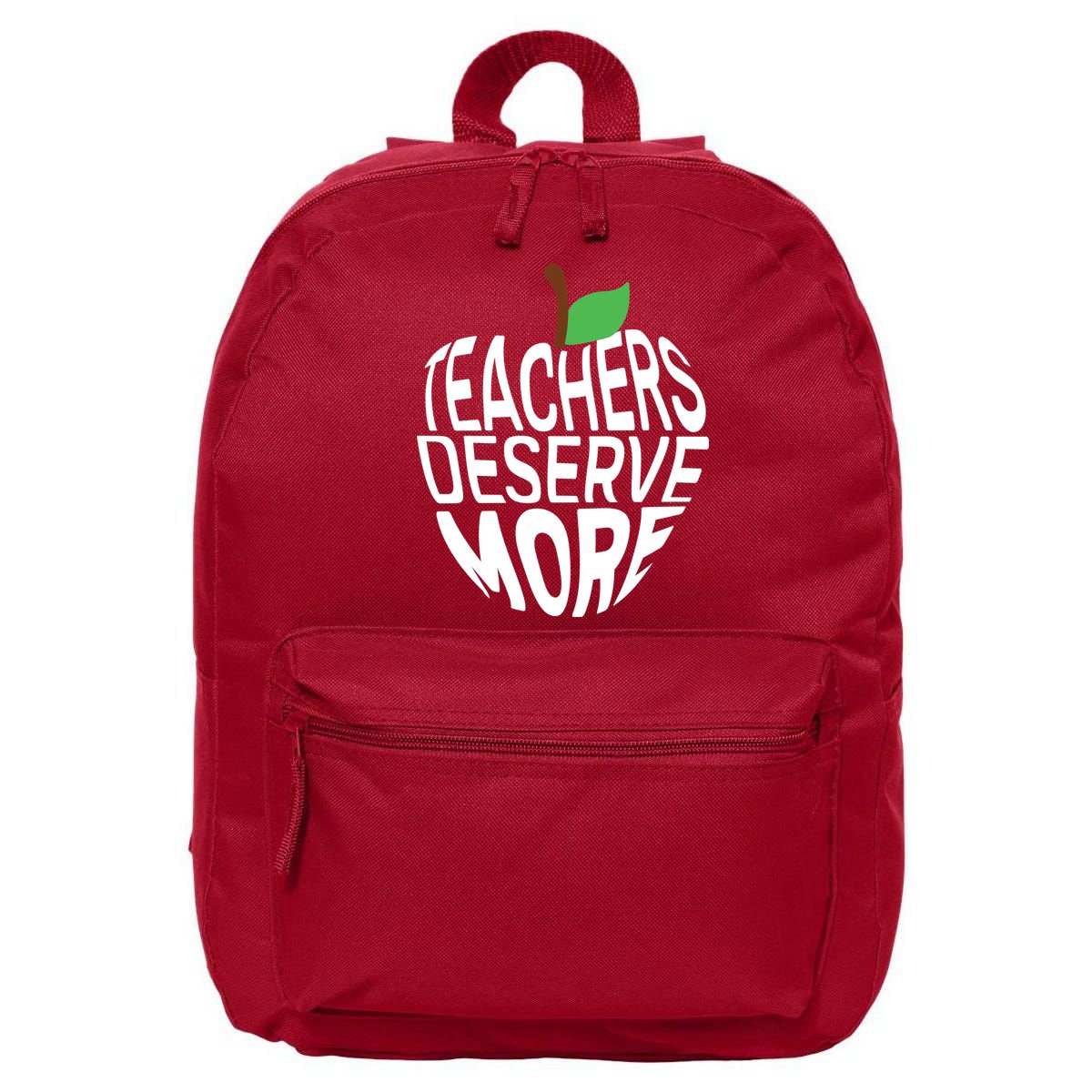 Teachers Deserve More Arizona Teacher Protest Apple 16 in Basic Backpack