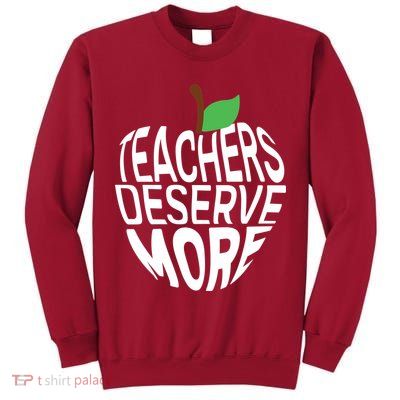 Teachers Deserve More Arizona Teacher Protest Apple Tall Sweatshirt