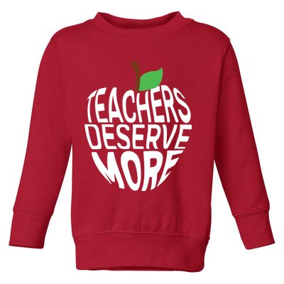 Teachers Deserve More Arizona Teacher Protest Apple Toddler Sweatshirt