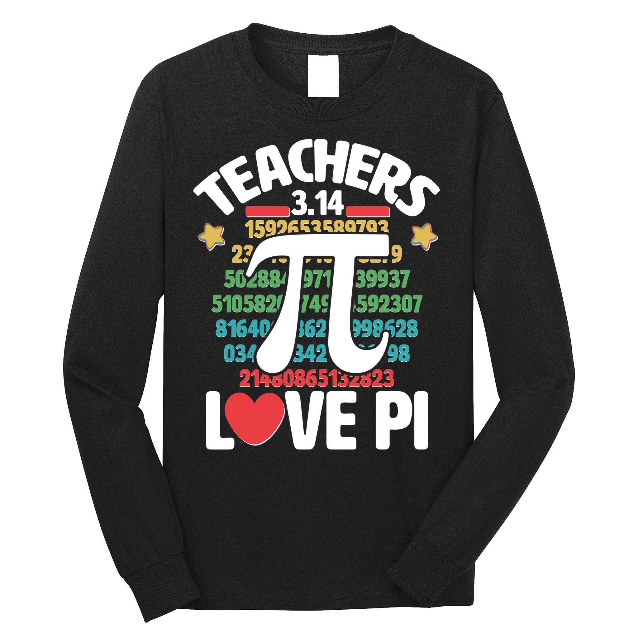Teachers Love Pi 3.14 Long Sleeve Shirt