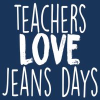 Teachers Loves Jeans Day Button