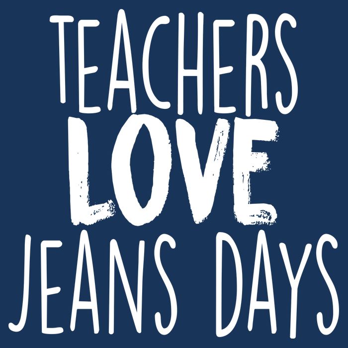 Teachers Loves Jeans Day Toddler Sweatshirt