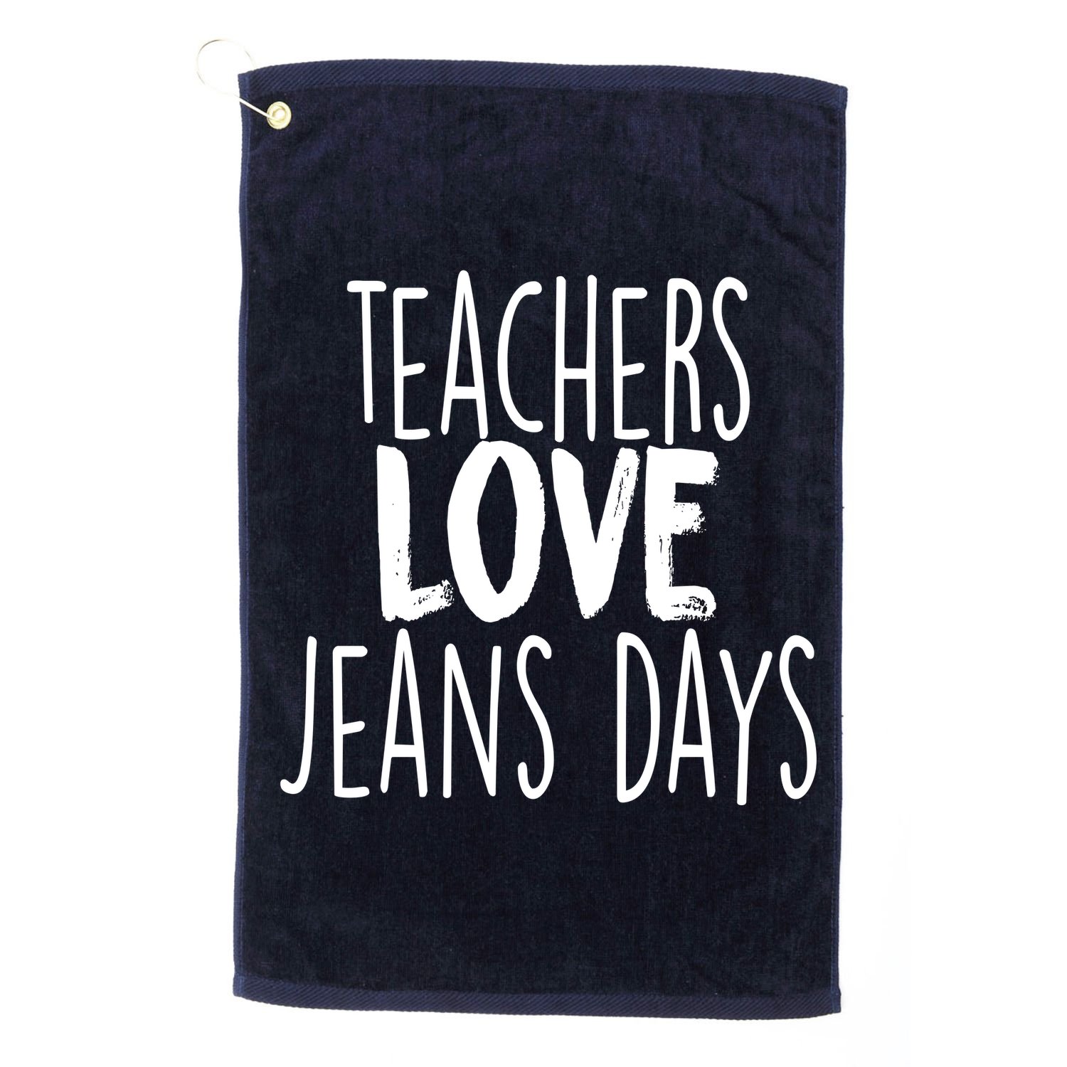 Teachers Loves Jeans Day Golf Towel