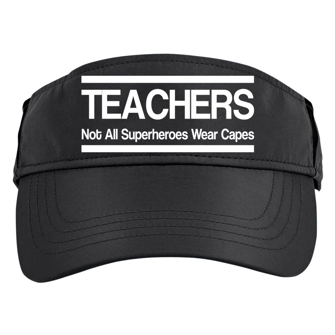 Teachers Not All Super Heroes Wear Capes Adult Drive Performance Visor