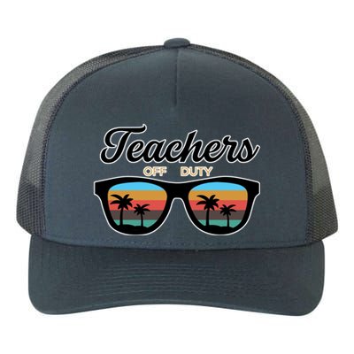 Teachers Off Duty Sunglasses Yupoong Adult 5-Panel Trucker Hat