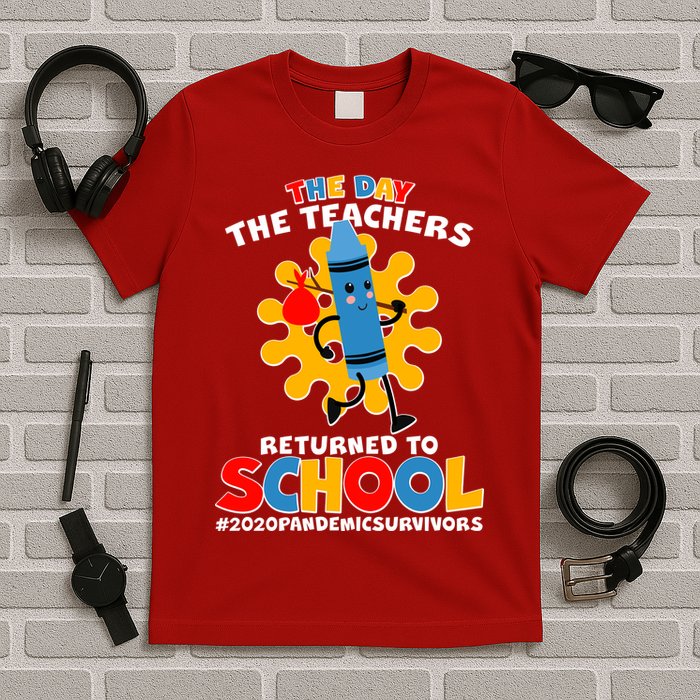 Teachers Returned To School 2020 Pandemic Survivors T-Shirt