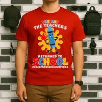 Teachers Returned To School 2020 Pandemic Survivors T-Shirt