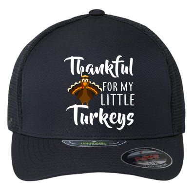 Teachers Thanksgiving Thankful For My little Turkeys Flexfit Unipanel Trucker Cap