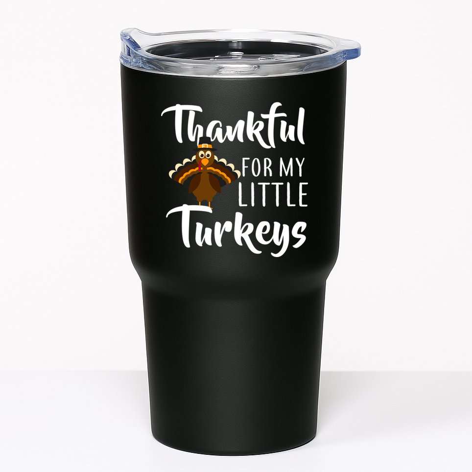 Teachers Thanksgiving Thankful For My little Turkeys Tumbler