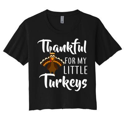 Teachers Thanksgiving Thankful For My little Turkeys Women's Crop Top Tee