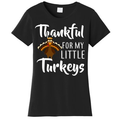 Teachers Thanksgiving Thankful For My little Turkeys Women's T-Shirt