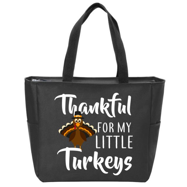 Teachers Thanksgiving Thankful For My little Turkeys Zip Tote Bag