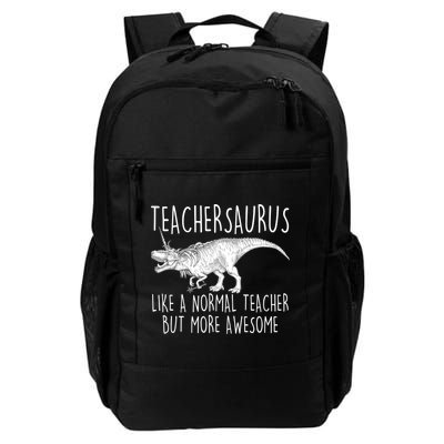 Teachersaurus Like A Normal Teacher But More Awesome Daily Commute Backpack