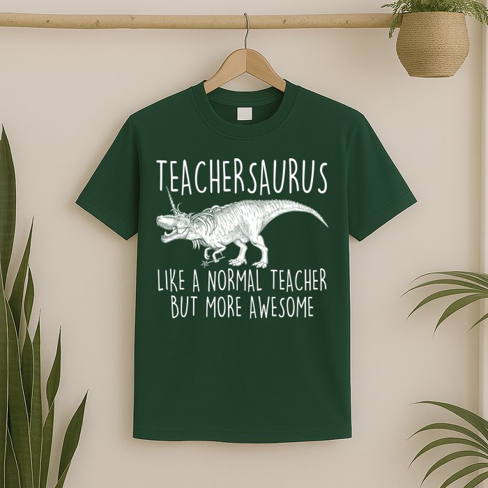 Teachersaurus Like A Normal Teacher But More Awesome T-Shirt