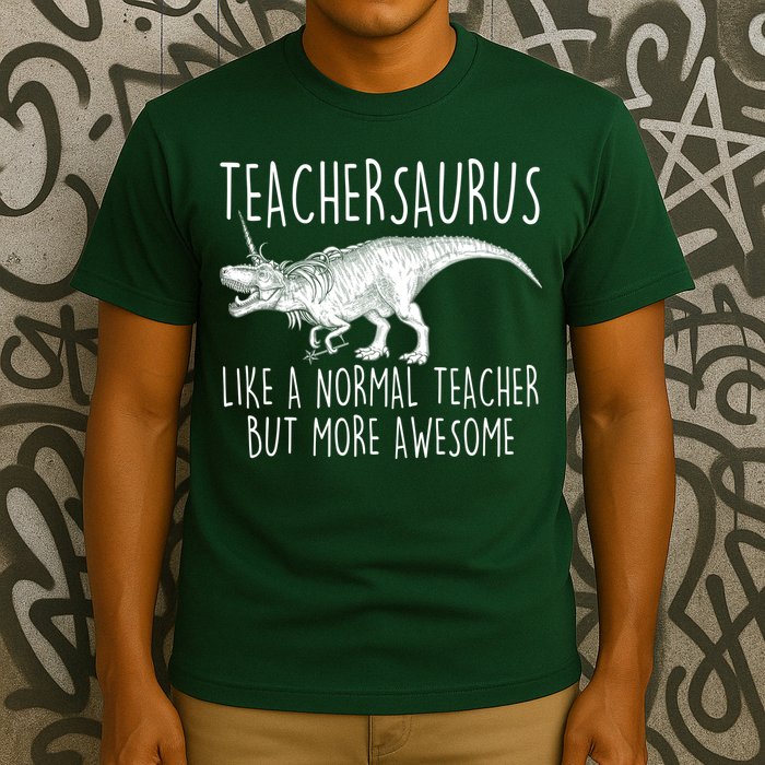 Teachersaurus Like A Normal Teacher But More Awesome T-Shirt