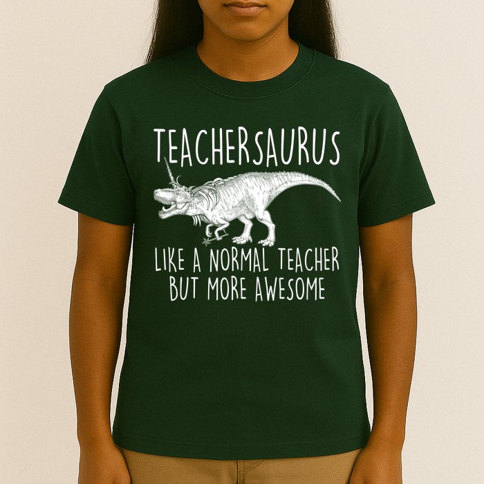 Teachersaurus Like A Normal Teacher But More Awesome T-Shirt
